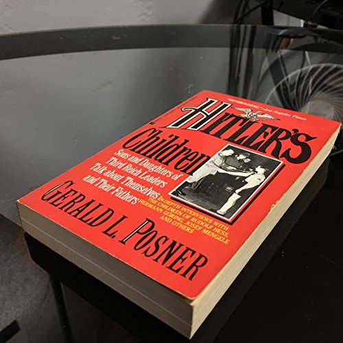 Beispielbild fr Hitler's Children : Sons and Daughters of Leaders of the Third Reich Talk about Their Fathers and Themselves zum Verkauf von Better World Books