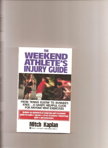 9780425135808: The Weekend Athlete's Injury Guide