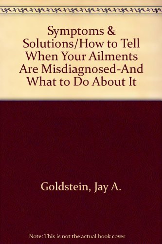 9780425136270: Symptoms & Solutions/How to Tell When Your Ailments Are Misdiagnosed-And What to Do About It