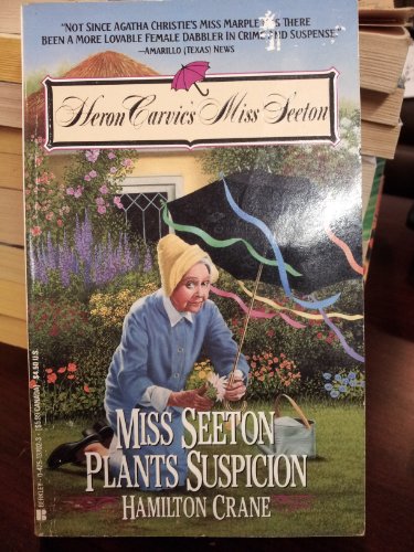 Stock image for Miss Seeton Plants Suspicion for sale by Half Price Books Inc.