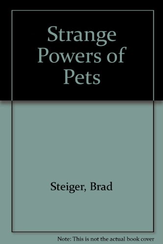 Strange Powers of Pets (9780425137123) by Brad Steiger; Sherry Hansen Steiger