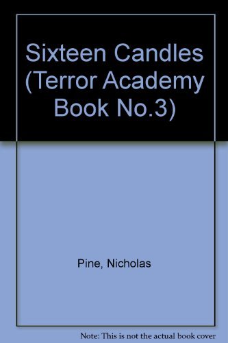 Beispielbild fr Sixteen Candles (Terror Academy) zum Verkauf von ThriftBooks-Dallas