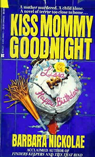 Stock image for Kiss Mommy Goodnight for sale by SecondSale