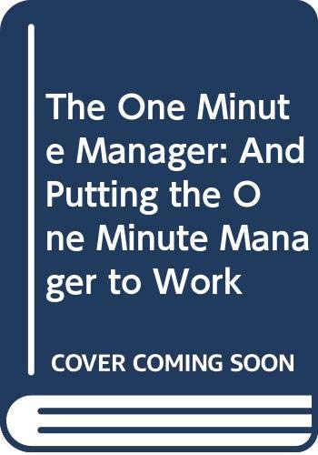 9780425140741: The One Minute Manager: And Putting the One Minute Manager to Work