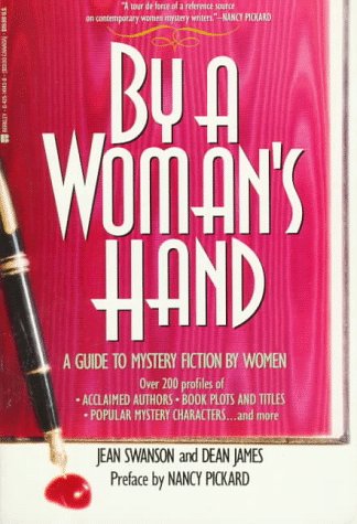 Imagen de archivo de By a Woman's Hand: A Guide to Mystery Fiction by Women a la venta por Once Upon A Time Books