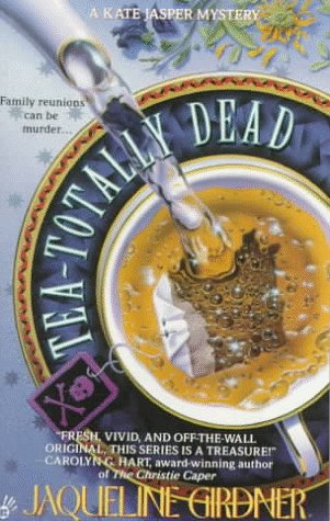 Beispielbild fr Tea-totally Dead zum Verkauf von Wonder Book