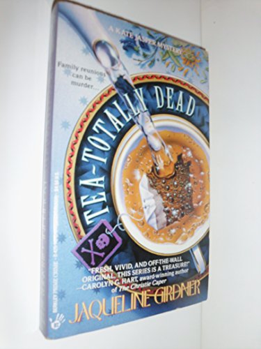 Stock image for Tea-totally Dead for sale by Wonder Book