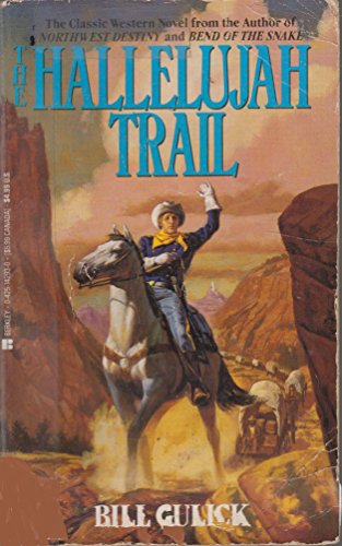 The Hallelujah Trail (9780425142936) by Gulick, Bill