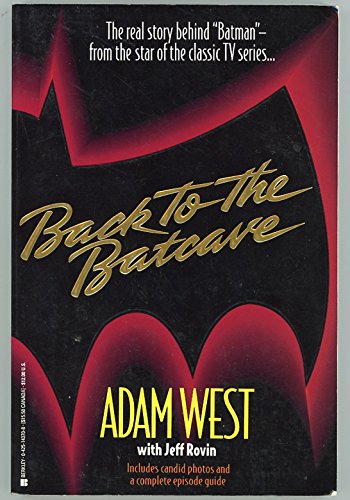 Beispielbild fr Back to the Batcave West, Adam and Rovin, Jeff zum Verkauf von online-buch-de