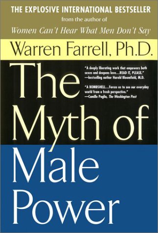 9780425143810: The Myth of Male Power: Why Men Are the Disposable Sex