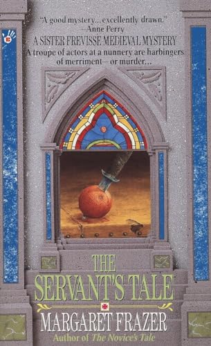 Beispielbild fr The Servant's Tale (A Dame Frevisse Mystery) zum Verkauf von Half Price Books Inc.