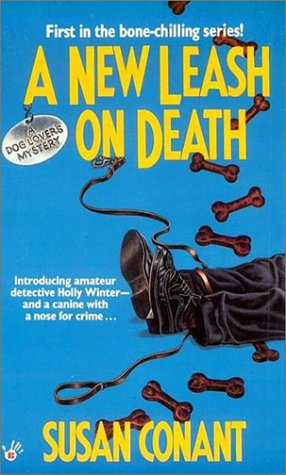 A New Leash on Death (Dog Lover's Mystery)--First Volume in series.