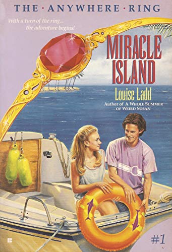 Stock image for The Anywhere Ring No. 1 : Miracle Island for sale by Better World Books