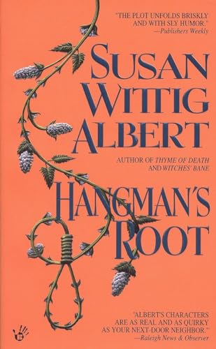 Beispielbild fr Hangman's Root (China Bayles Mystery) zum Verkauf von medimops