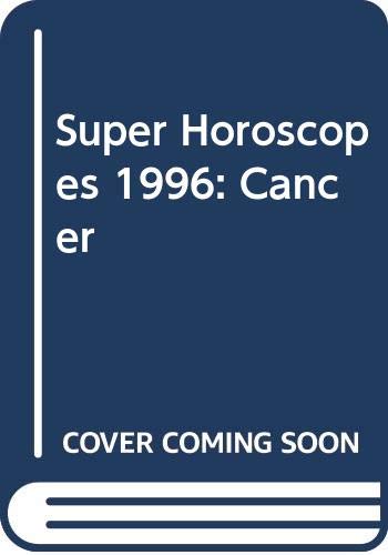 9780425149058: Cancer 1996 Super Horoscopes