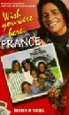 9780425149447: Wish You Were Here: France (Wish You Were Here Series)