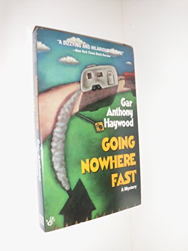 Imagen de archivo de Going Nowhere Fast a la venta por Better World Books: West