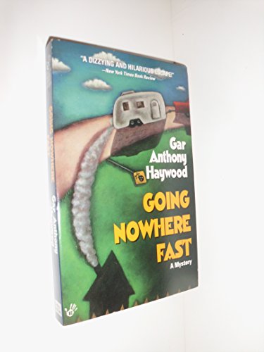 Stock image for Going Nowhere Fast for sale by Better World Books: West
