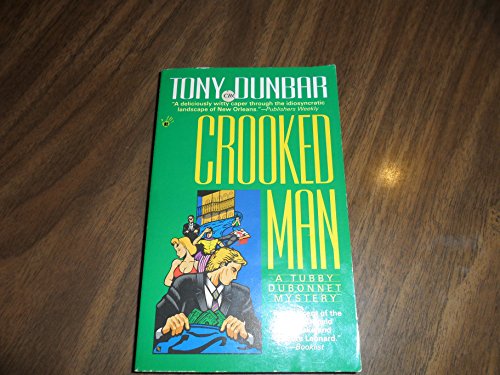 Stock image for Crooked Man (Tubby Dubonnet mysteries) for sale by WorldofBooks