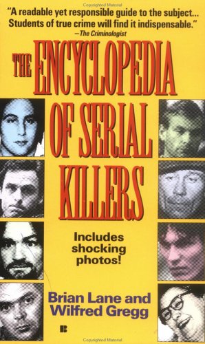 9780425152133: The Encyclopedia of Serial Killers