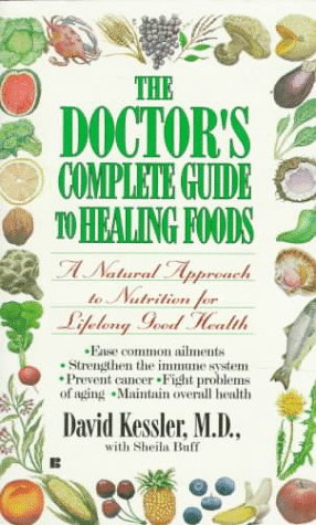 Beispielbild fr The Doctor's Complete Guide to Healing Foods zum Verkauf von Better World Books
