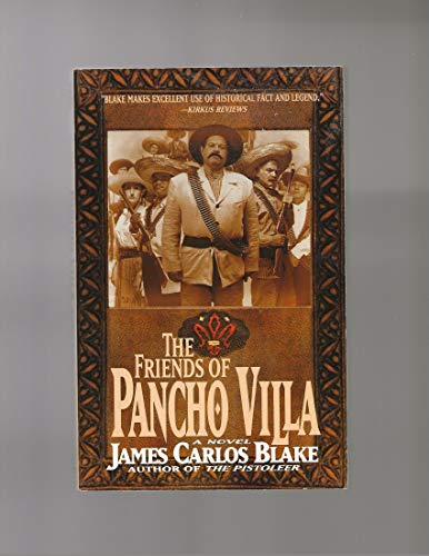 Beispielbild fr The Friends of Pancho Villa zum Verkauf von Better World Books