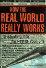 9780425153055: How the Real World Really Works: Graduating into the Rest of Your Life