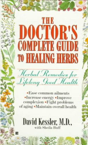 Beispielbild fr The Doctor's Complete Guide to Healing Herbs zum Verkauf von Better World Books