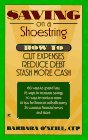 Beispielbild fr Saving on a Shoe String: How to Cut Expenses, Redu zum Verkauf von ThriftBooks-Dallas