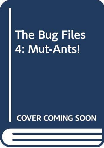 The Bug Files 4: Mut-Ants! (9780425154175) by Jacobs, David