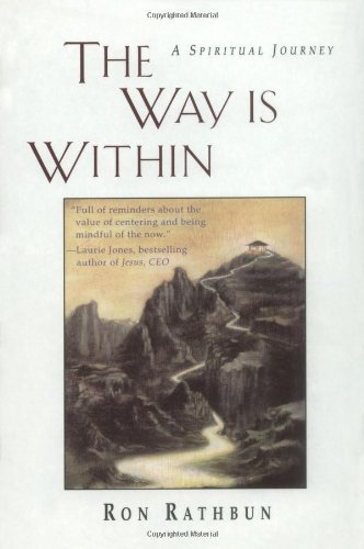 Imagen de archivo de The Way Is Within: A Spiritual Journey a la venta por SecondSale