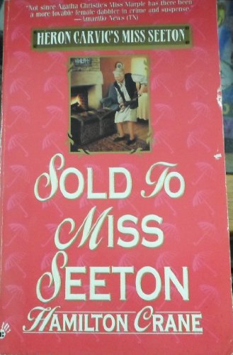 Stock image for Sold to Miss Seeton (Heron Carvic's Miss Seeton) for sale by Wonder Book