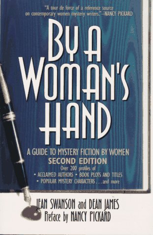 Beispielbild fr By a Woman's Hand: A Guide to Mystery Fiction by Women zum Verkauf von Ammareal