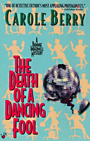 Stock image for The Death of a Dancing Fool for sale by Better World Books: West