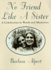 9780425155318: No Friend Like a Sister: A Celebration in Words and Memories