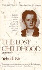 Beispielbild fr The Lost Childhood : A Memoir zum Verkauf von Better World Books