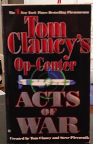 Imagen de archivo de Acts of War (Tom Clancy's Op-Center, Book 4) a la venta por Your Online Bookstore