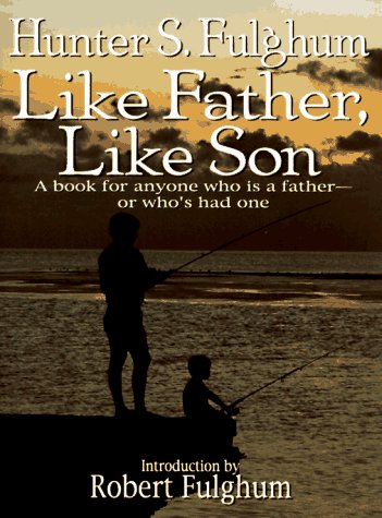 Stock image for Like Father, Like Son for sale by Mt. Baker Books