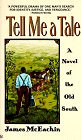 9780425156896: Tell Me a Tale: A Novel of the Old South
