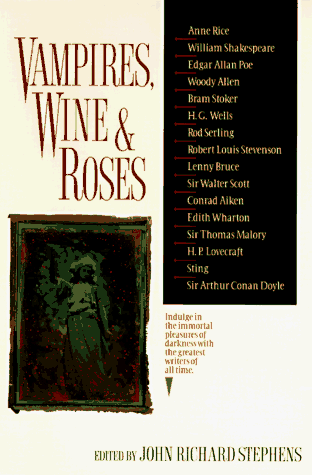 Beispielbild fr Vampires, Wine, and Roses zum Verkauf von Nodens Books
