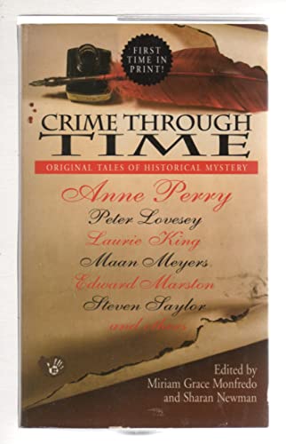 Stock image for Crime through Time: New and Original Tales of Historical Mystery for sale by ThriftBooks-Atlanta