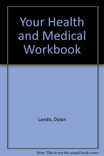 Imagen de archivo de Your Health and Medical Workbook a la venta por dsmbooks