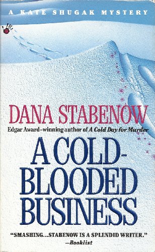 9780425158494: A Cold-Blooded Business (Kate Shugak Mystery)