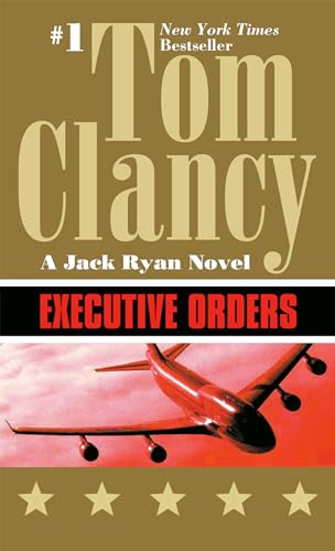 Beispielbild fr Executive Orders (A Jack Ryan Novel) zum Verkauf von BooksRun