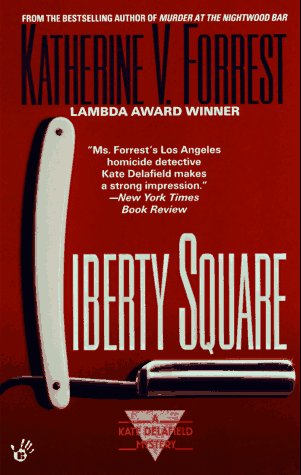 Stock image for Liberty Square : A Kate Delafield Mystery for sale by Better World Books