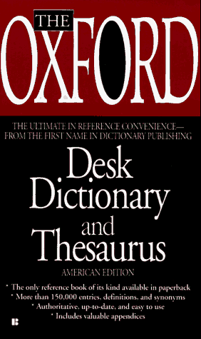 9780425160084: The Oxford Desk Dictionary and Thesaurus: American Edition
