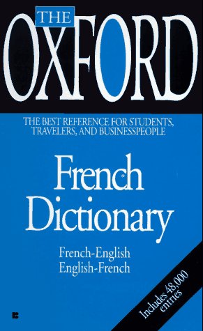 9780425160107: The Oxford French Dictionary: French-English, English-French, Francais-Anglais,Anglais-Francais