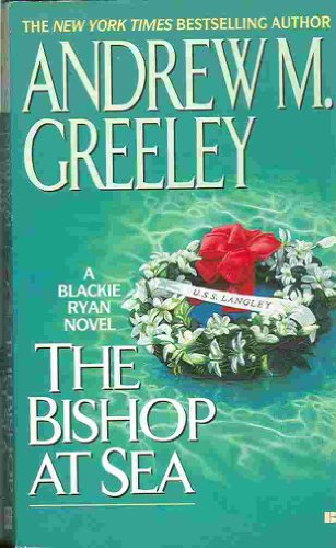 Stock image for The Bishop at Sea (A Father Blackie Ryan Mystery) for sale by SecondSale