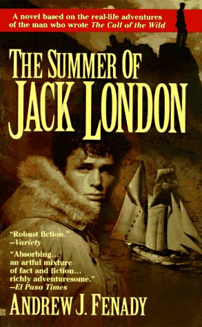 Stock image for The Summer of Jack London for sale by Cathy's Half Price Books
