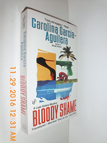 Imagen de archivo de Bloody Shame : A Lupe Solano Mystery a la venta por Better World Books: West